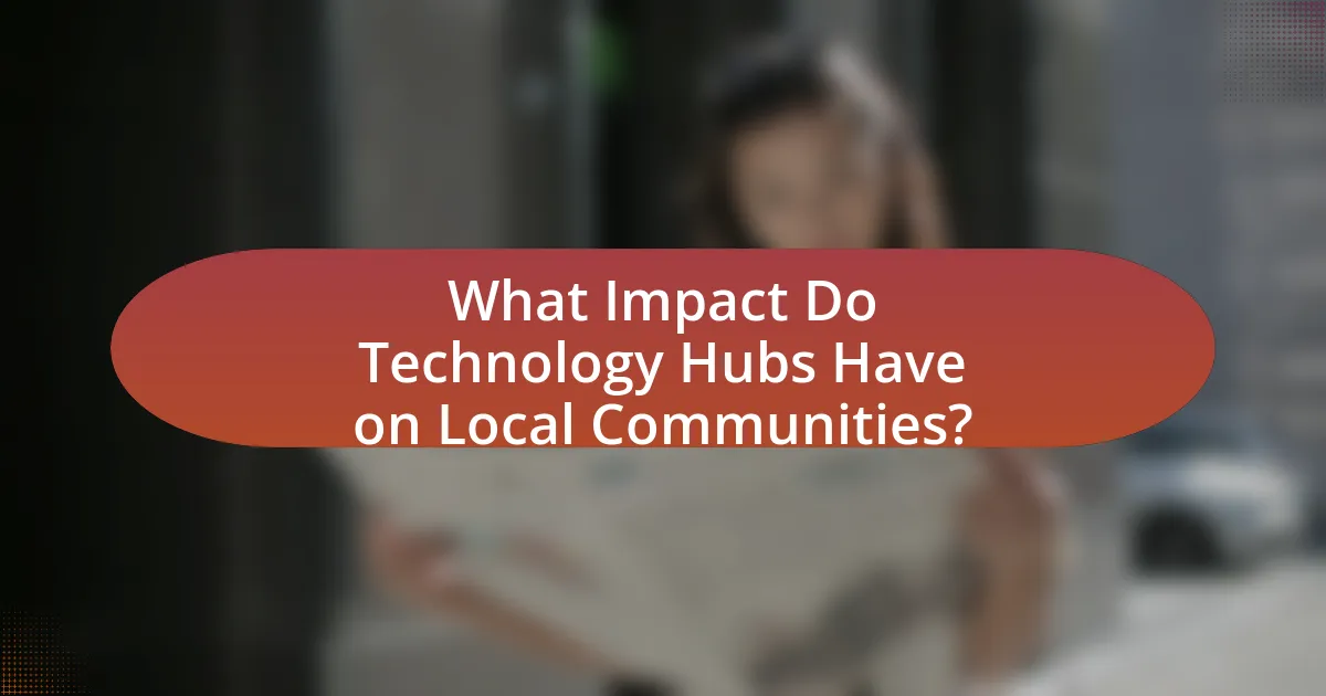 What Impact Do Technology Hubs Have on Local Communities?