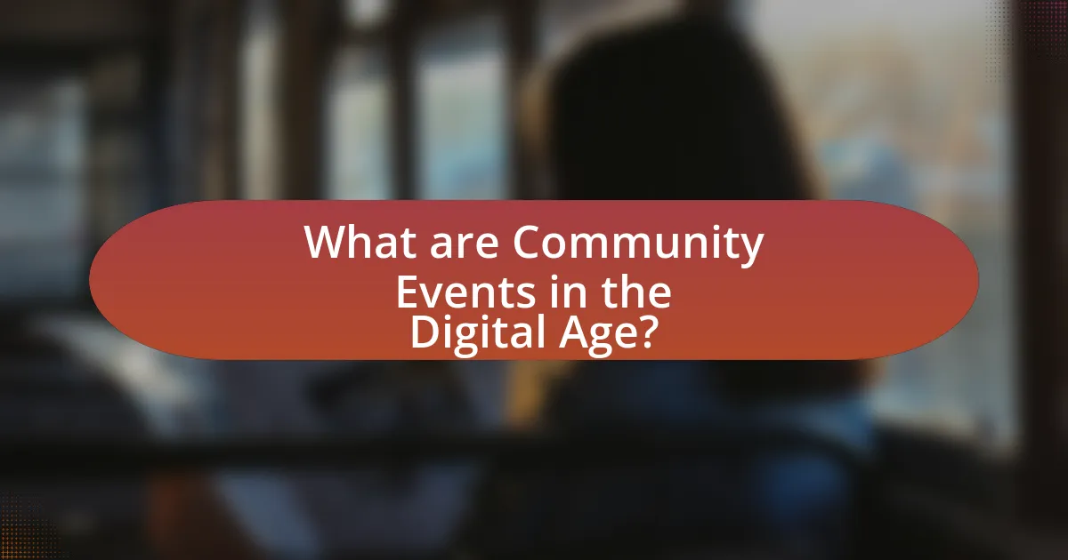 What are Community Events in the Digital Age?